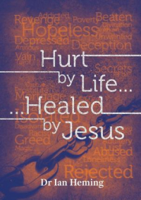  Hurt by Life, Healed by Jesus