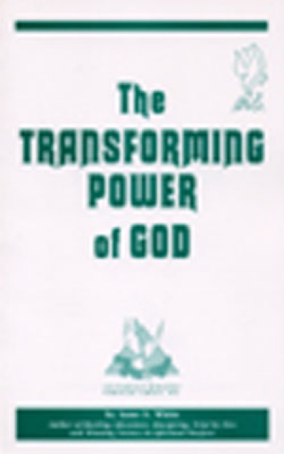 Transforming Power of God